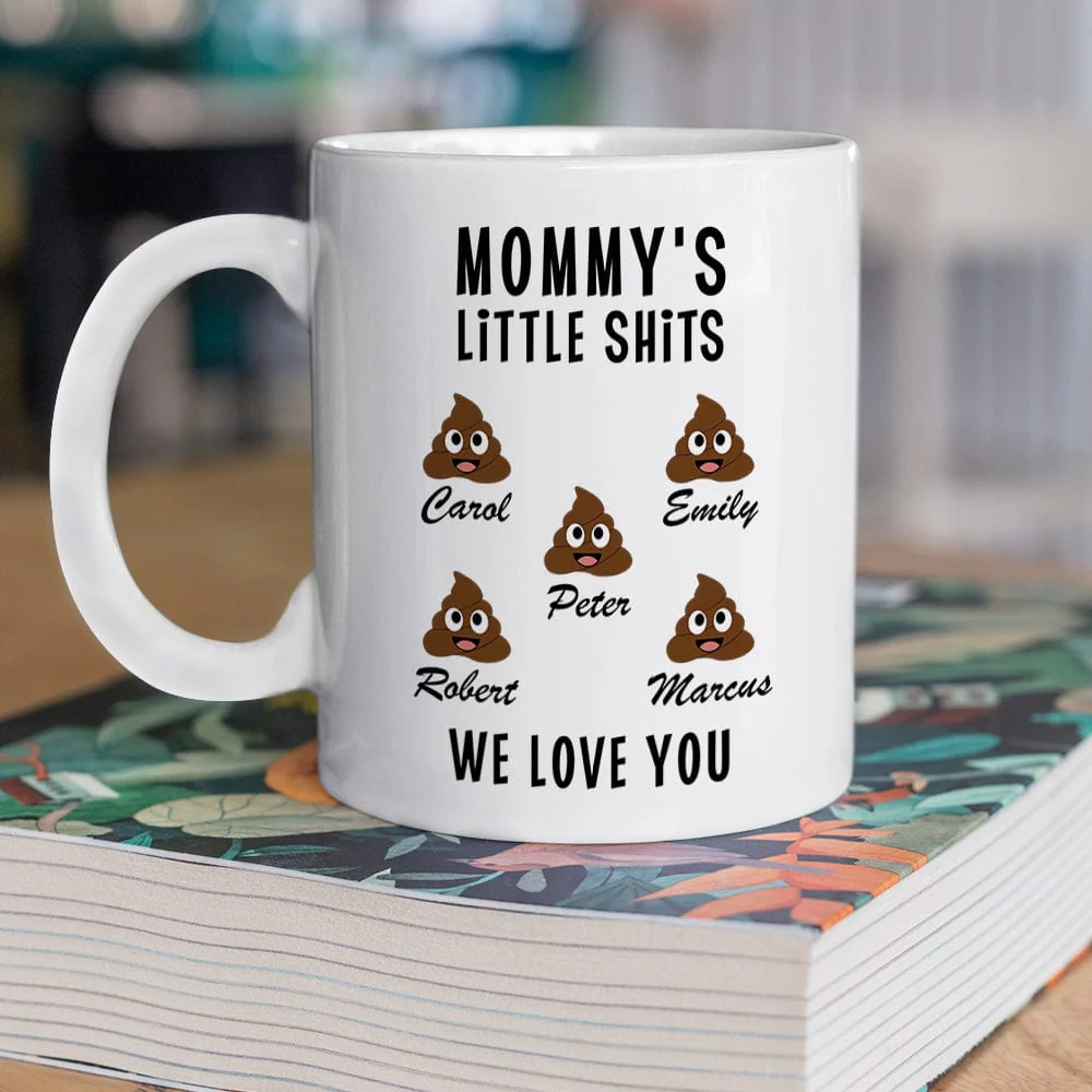 Mommy's Little Shits Custom Mug 890597 - Image 5