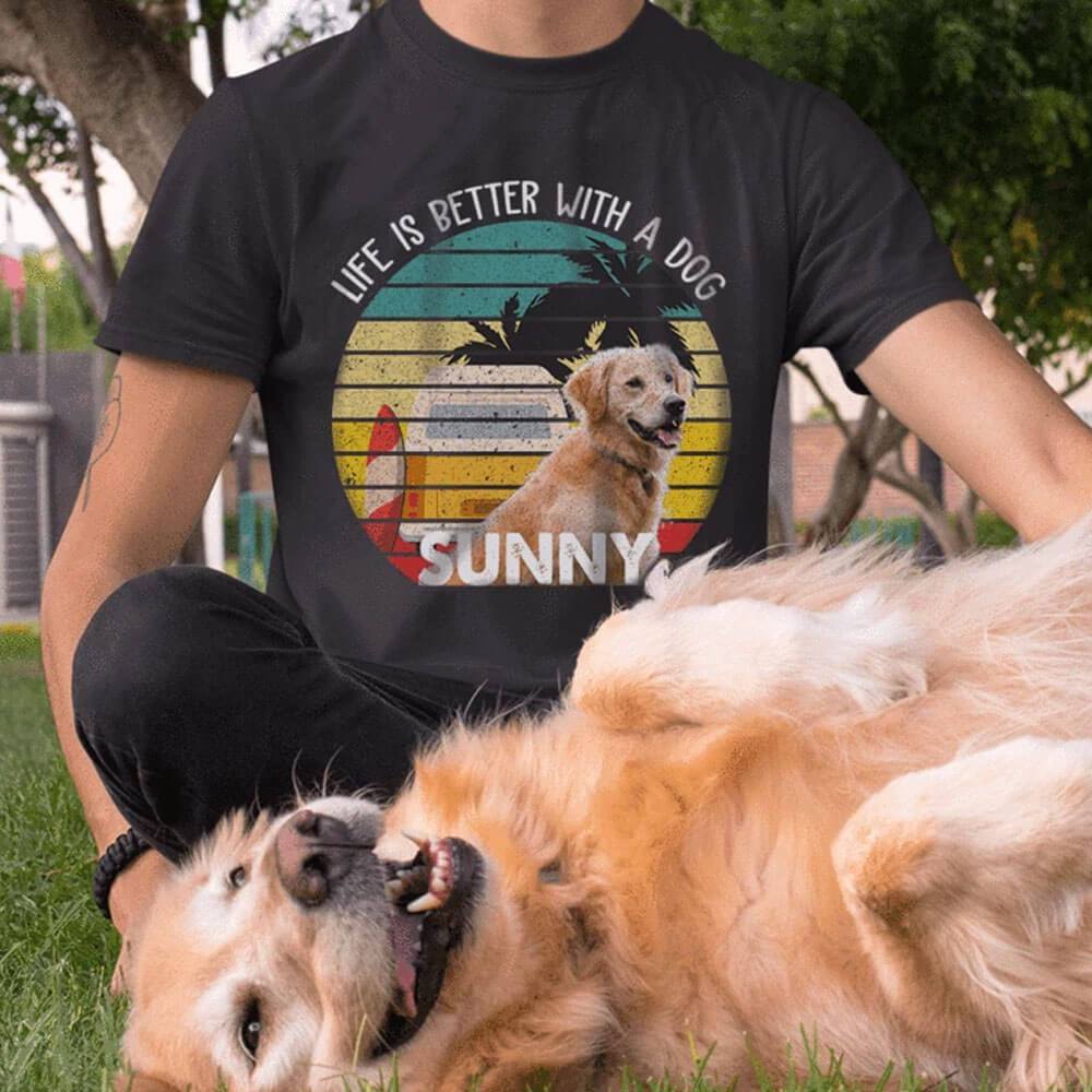 Life Is Better With A Dog Shirt - Image 5