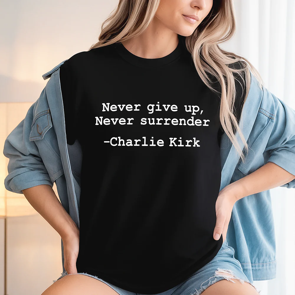 Never Surrender Charlie Kirk Dark Shirt HA75 644118 - Image 2