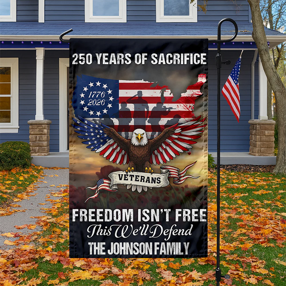 Custom Family Name 250 Years of Sacrifice - United States Veterans Garden Flag HO82 901596 - Image 6