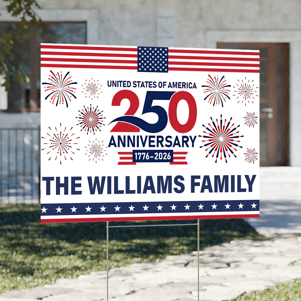 Custom Family Name 250th Anniversary United States Of America 1776-2026 Yard Sign HO82 902810 - Image 4