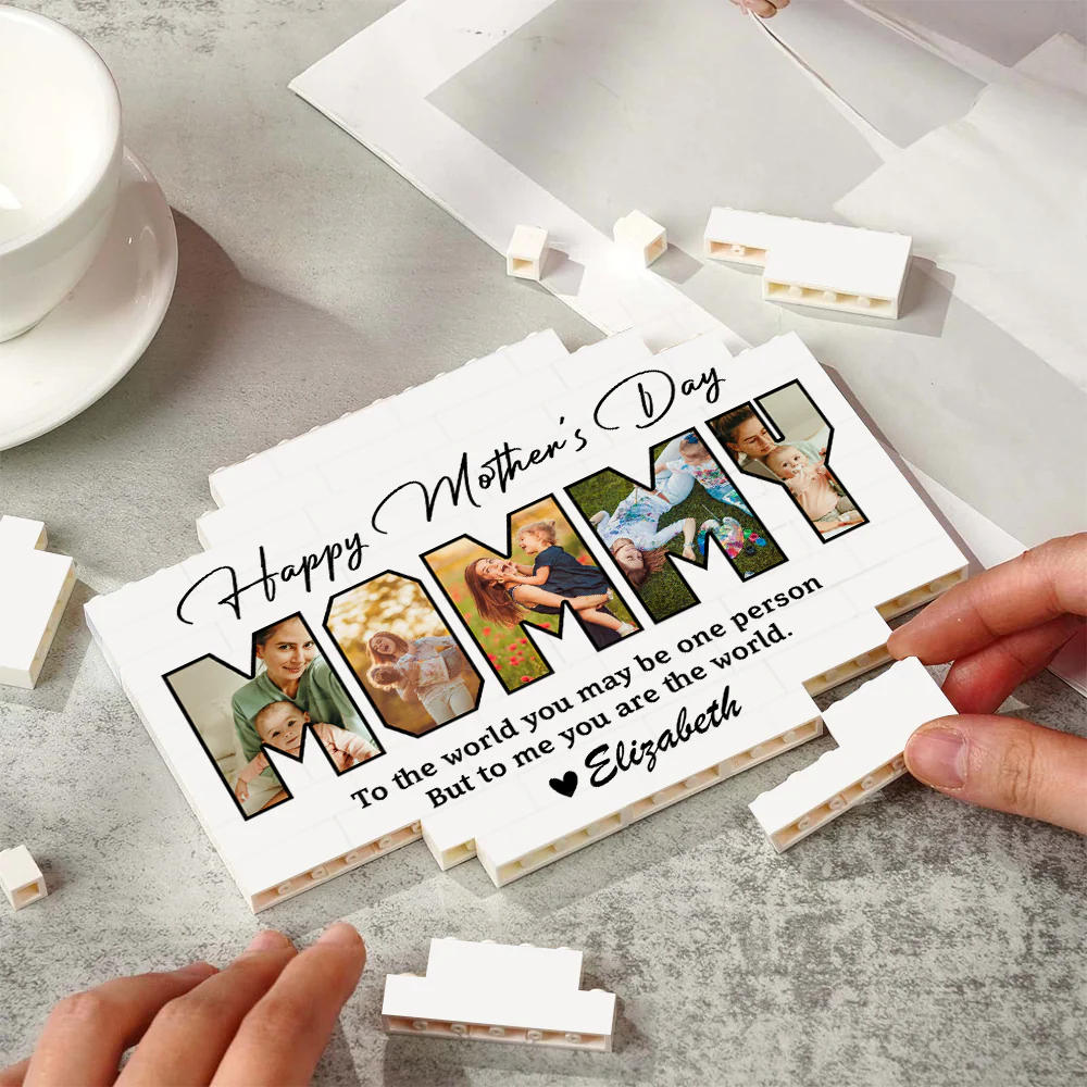 Custom Photo To The World You May Be One Person Happy Mother's Day Building Block CH07 910776 - Image 4