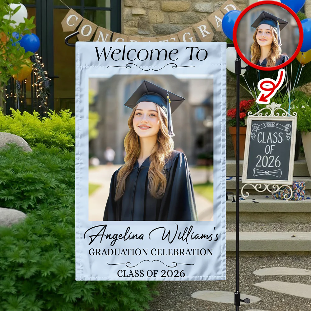 Custom Photo Welcome To Graduation Celebration Class of 2026 Garden Flag LM32 899365 - Image 2