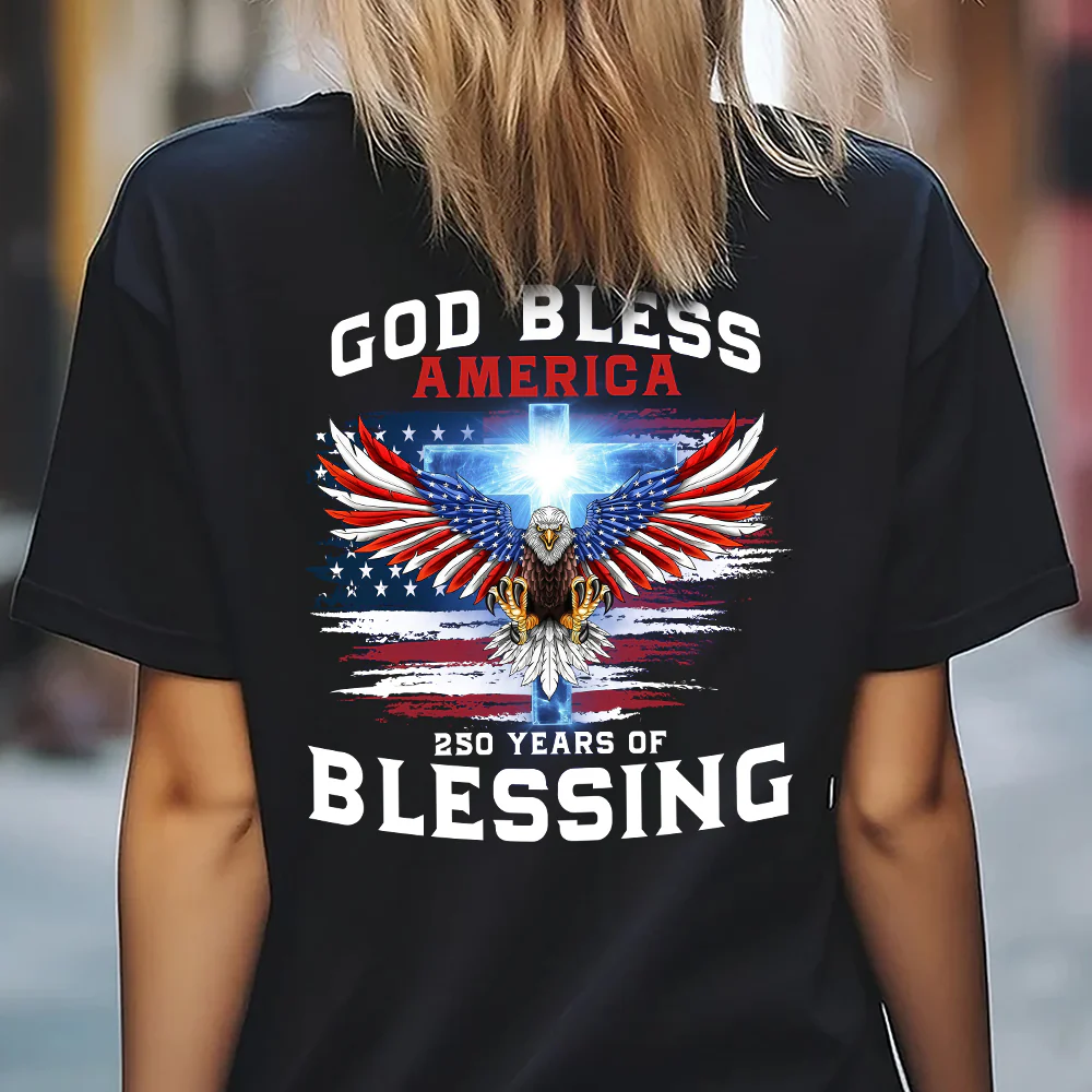 Personalized 250 Years of Blessing Shirt, Patriotic God Bless America Eagle Back Shirt CH07 910540 - Image 6