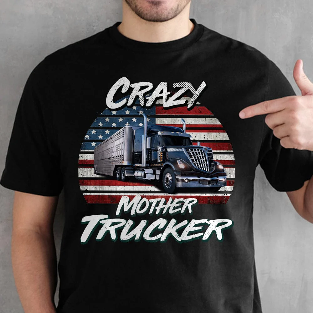 Crazy Mother Trucker Upload Photo Family Shirt, HN509 - Image 3