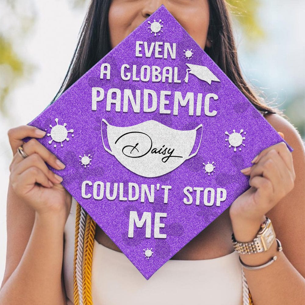 Custom Name Even A Global Pandemic Couldn't Stop Me Graduation Cap Topper, HN590 - Image 6