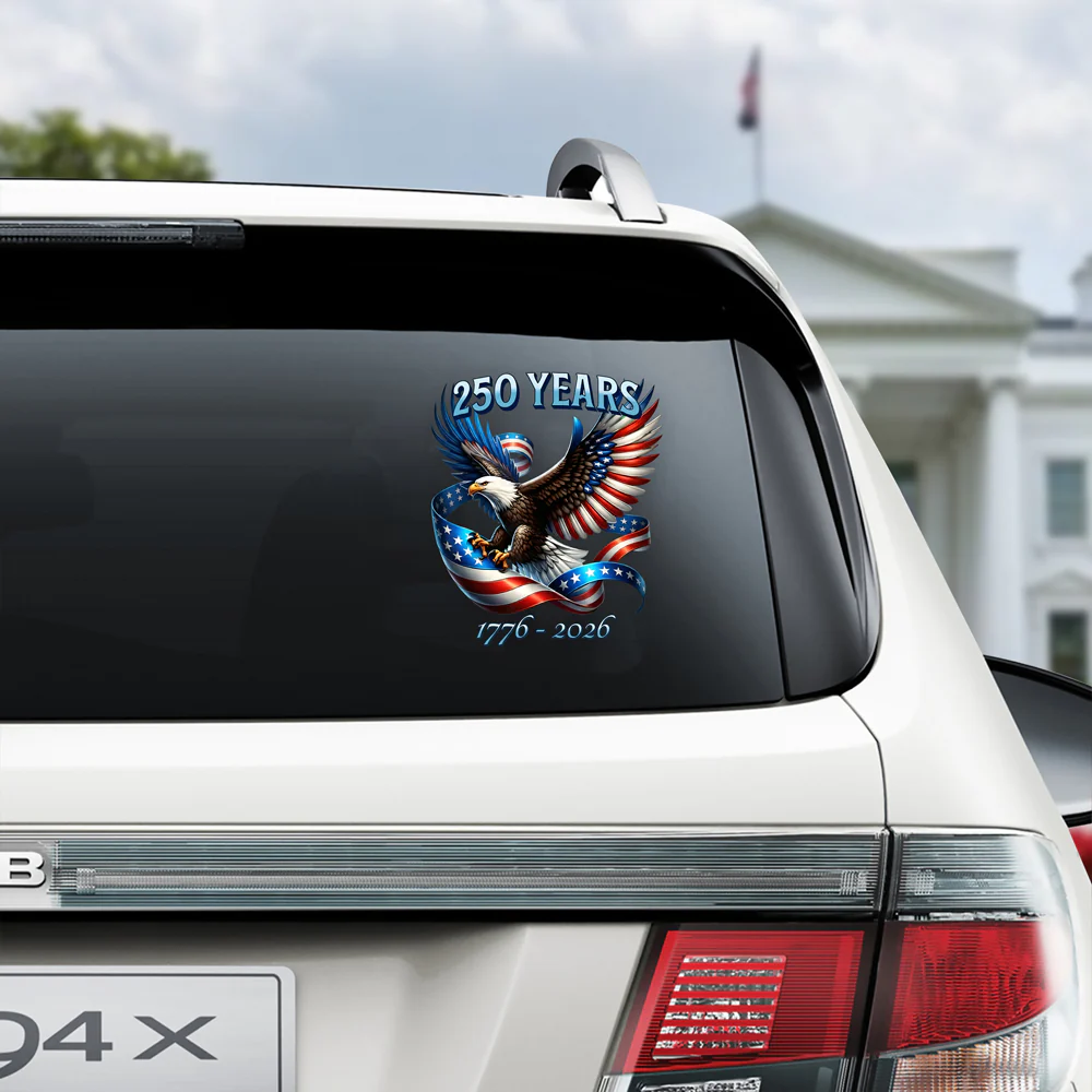 250 Years Of Freedom, American Flag Eagle 1776-2026 Car Window Decal Sticker HO82 900974 - Image 4