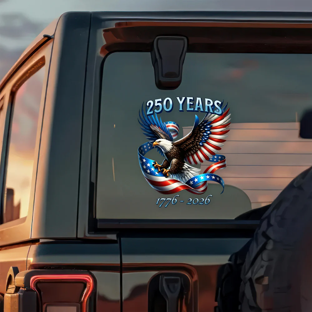 250 Years Of Freedom, American Flag Eagle 1776-2026 Car Window Decal Sticker HO82 900974 - Image 5