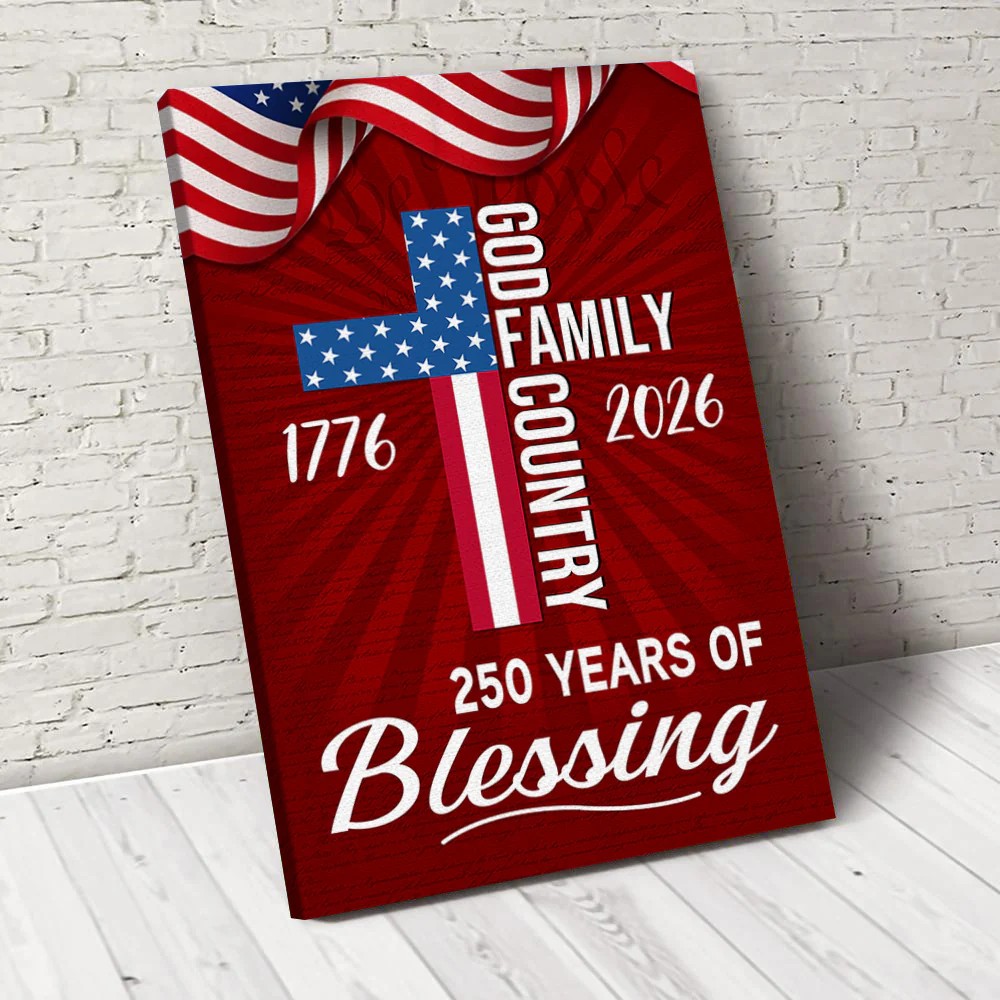 American Patriotic Canvas, 250 Years of Blessing God 1776 2026 Canvas Poster HO82 901440 - Image 5