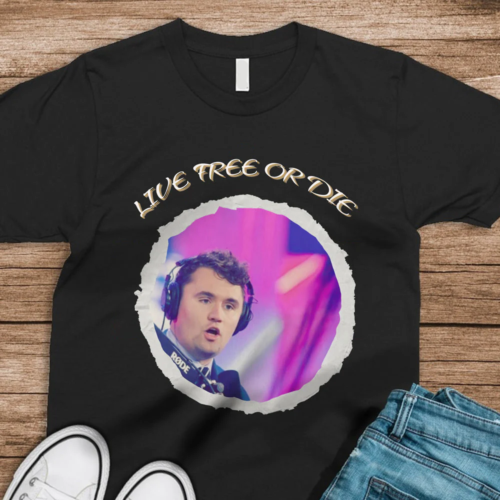 Charlie Kirk - Live Free Or Die Dark Shirt HO82 65790 - Image 5