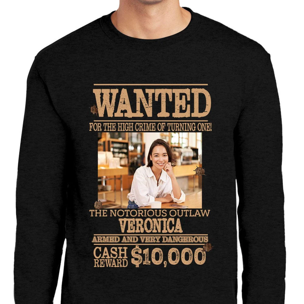 Custom Face Portrait Photo Wanted For The High Crime Of Turning One Shirt DA199 889566 - Image 2