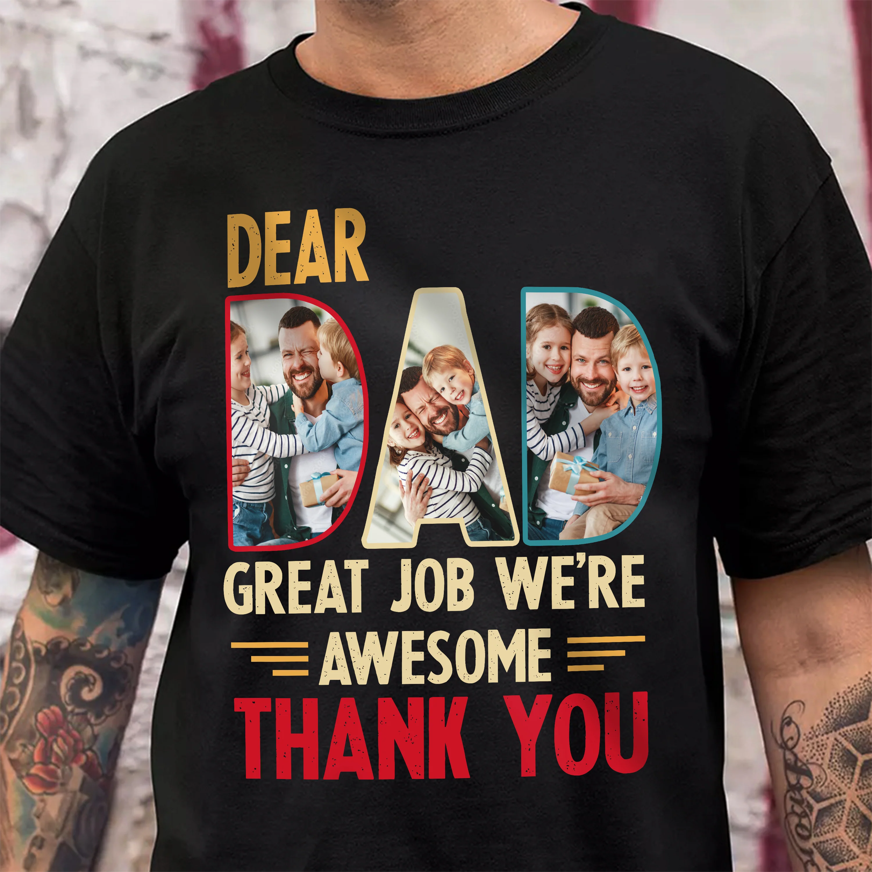 Custom Photo Dear Dad Great Job We're Awesome Thank You Shirt Gift For Father's Day, Birthday Gifts HO82 893994 - Image 4