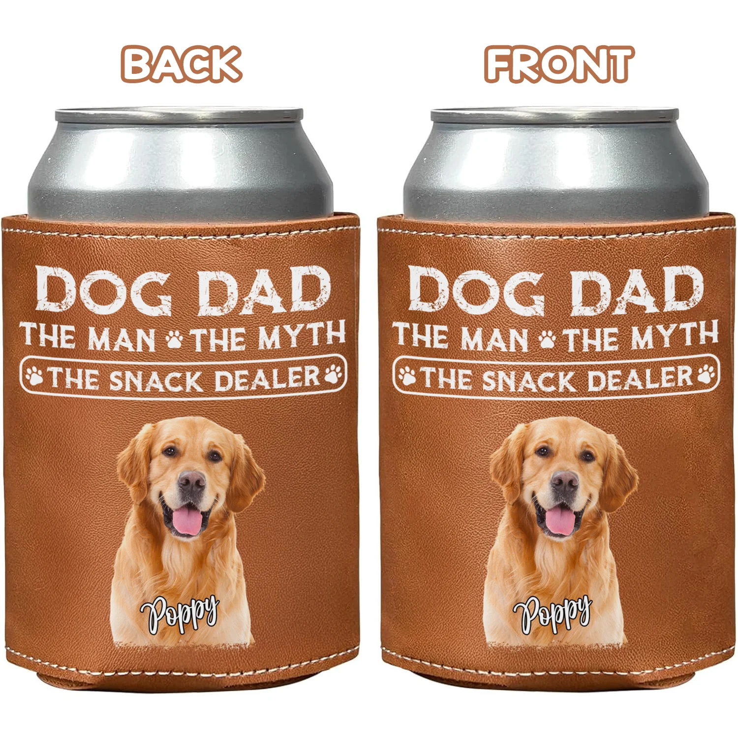 Custom Photo Dog Dad The Man The Myth The Snack Dealer Dog Leather Can Cooler Holder Gift For Dog Lovers HO82 894104 - Image 8