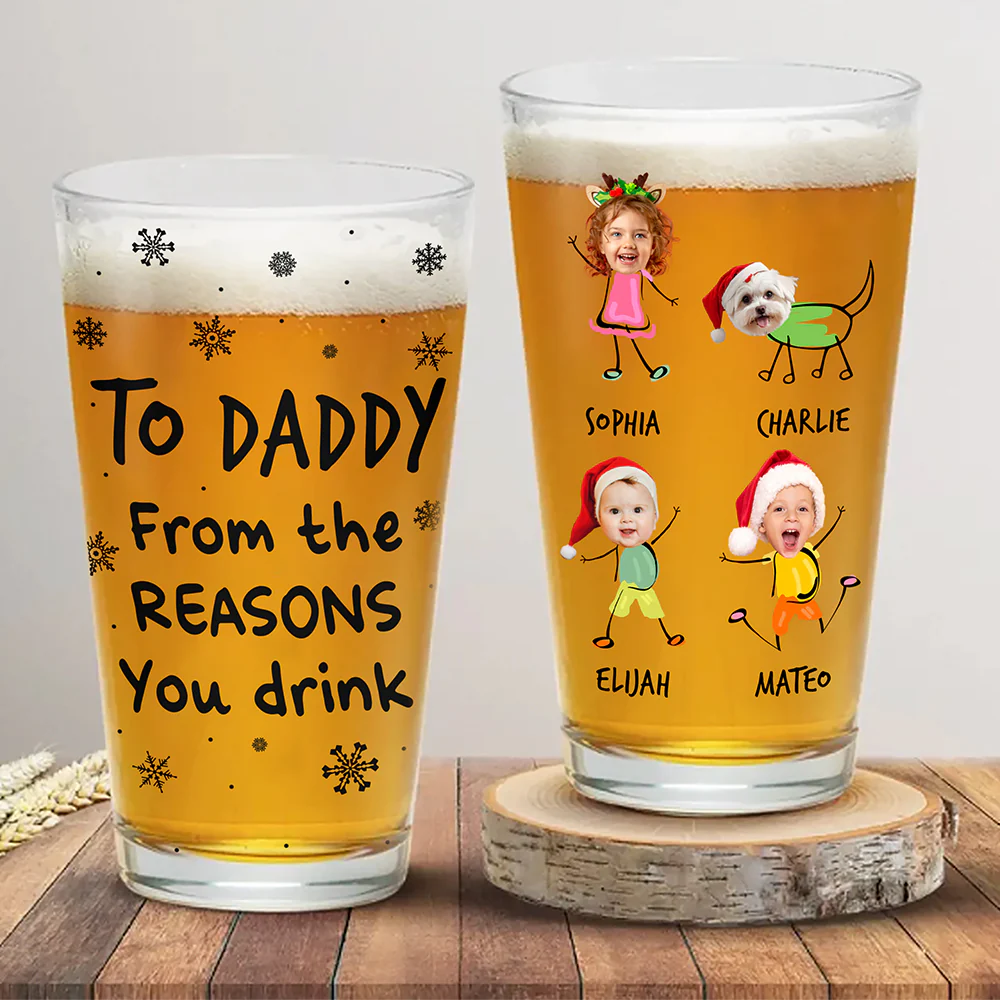 Custom Photo From The Reasons You Drink Print Beer Glass Gift For Dad, Christmas HO82 894338 - Image 2