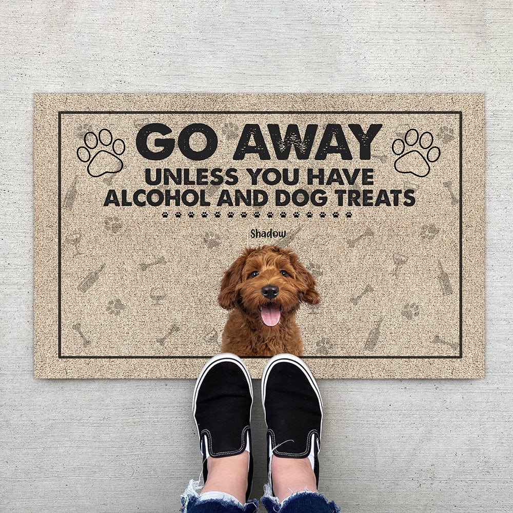 Custom Photo Go Away Unless You Have Alcohol And Dog Treats Funny Cartoon Doormat N304 889710 - Image 3
