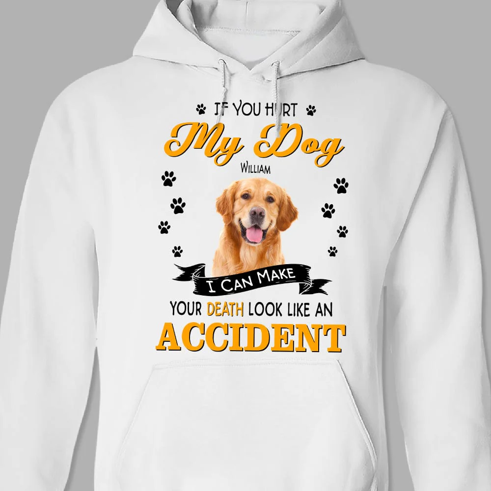 Custom Photo If You Hurt My Dog Bright Shirt TA29 889472 - Image 4