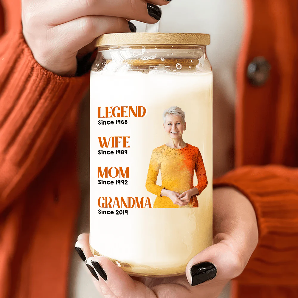 Custom Photo Legend Wife Mom Grandma Glass Can With Lid TA29 890402