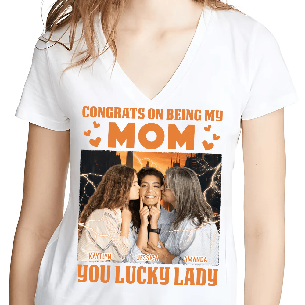 Custom Photo Lucky Lady Congrats On Being My Mom Family Bright Shirt N304 890240 - Image 6