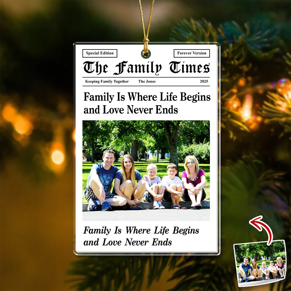 Custom Photo The Family Times Acrylic Ornament Holiday Keepsake HO82 894744 - Image 8