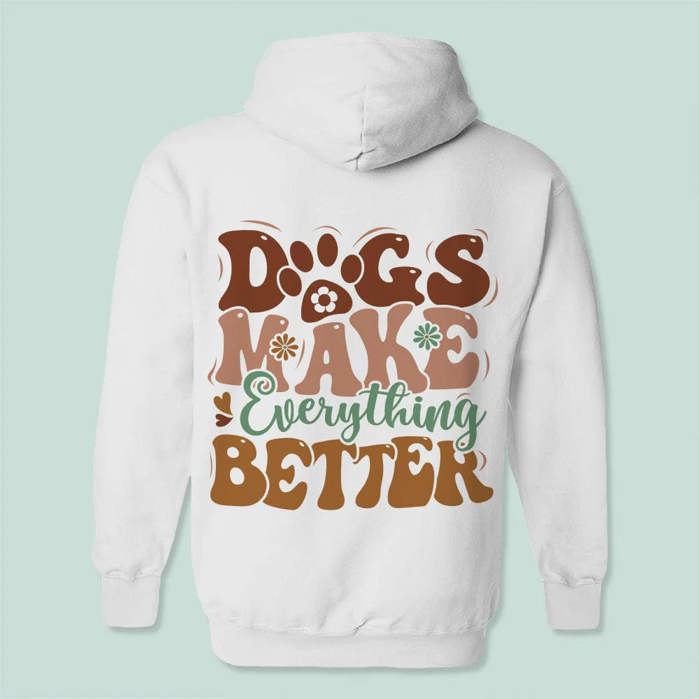 Dogs Make Everything Better Shirt Personalized Gift K228 889758 - Image 5