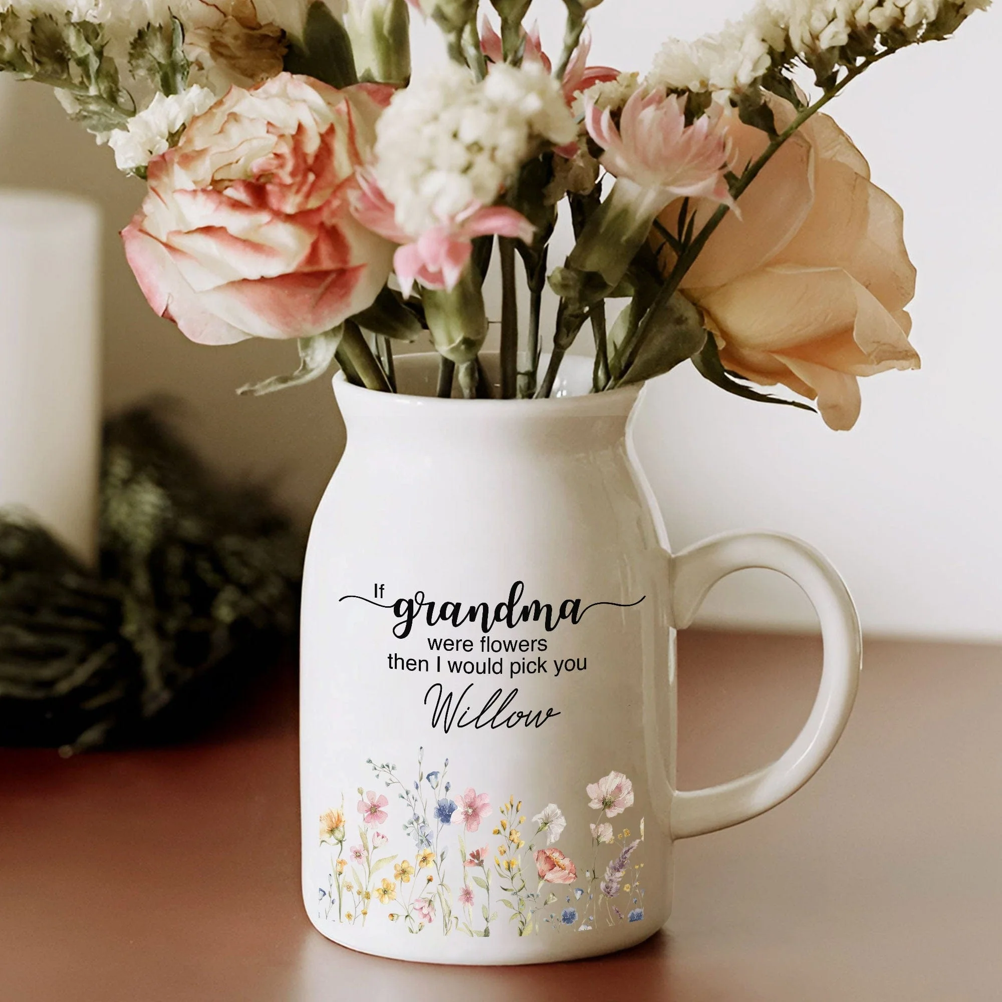 If Grandma Were Flowers Then I Would Pick You Family Vase Personalized Gift DA199 890322