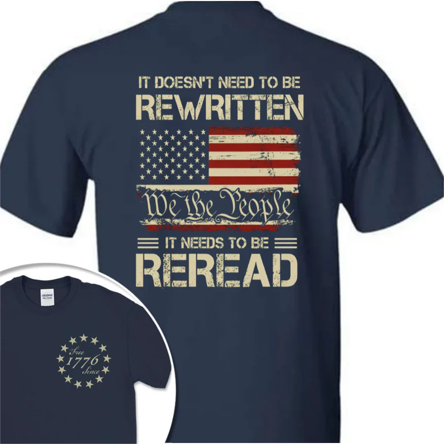 It Doesn't To Be Rewritten It Needs To Be Reread American History 1776 Vintage Back & Front Shirt HO82 894598 - Image 15