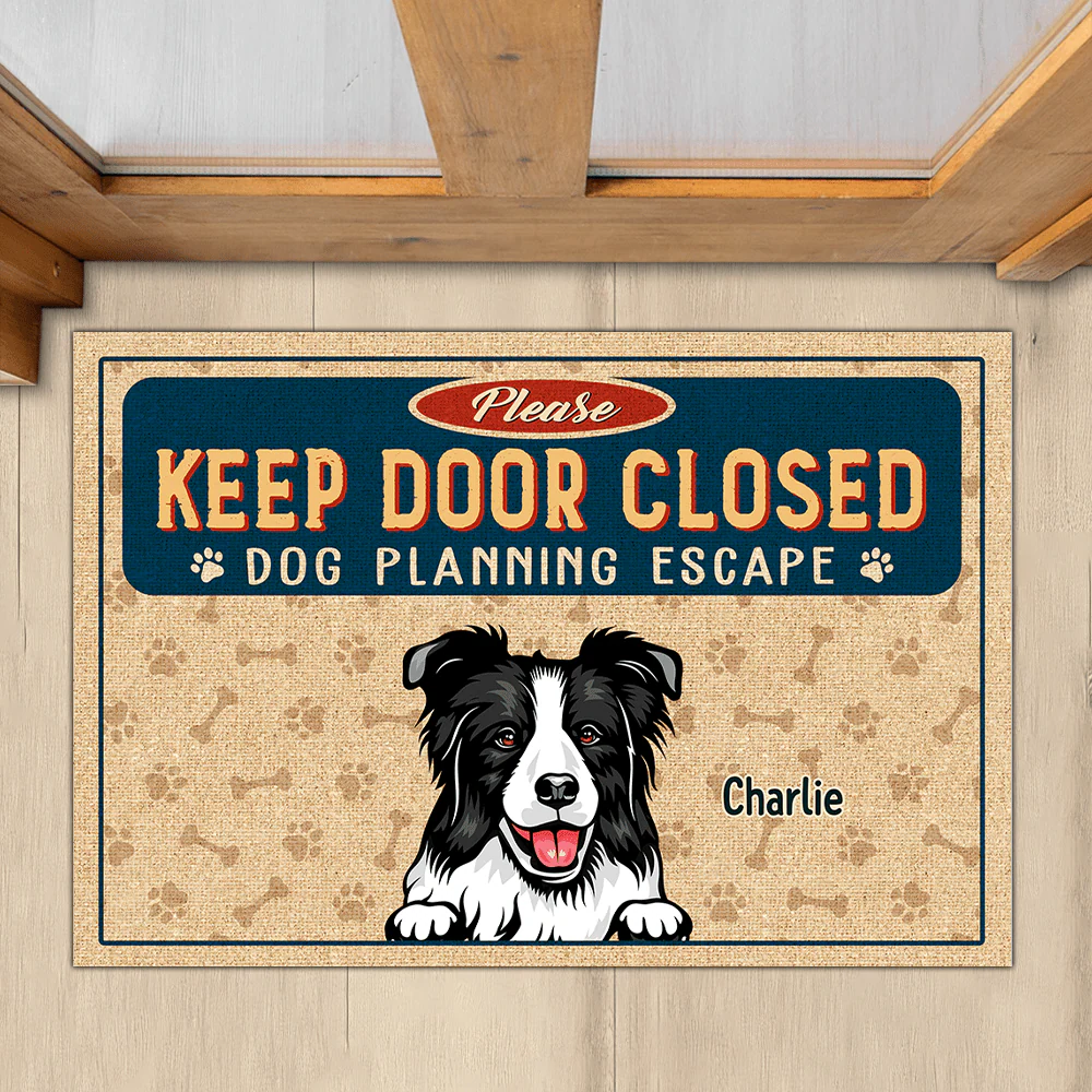 Keep Door Closed Pet Doormat Personalized Gift TA29 890076 - Image 5