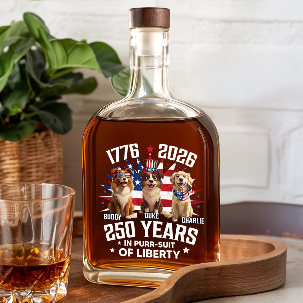 Personalized 250 Years In Purr-suit Of Liberty Vintage Dog Whiskey Bottle HO82 901244 - Image 6