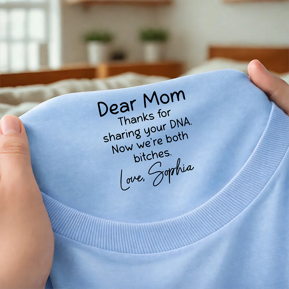 Personalized Dear Mom Thank For Share Your DNA Neck Print Back Shirt HO82 901690 - Image 2