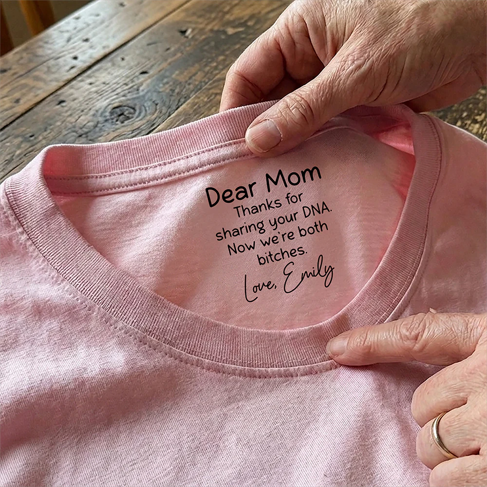 Personalized Dear Mom Thank For Share Your DNA Neck Print Back Shirt HO82 901690 - Image 4