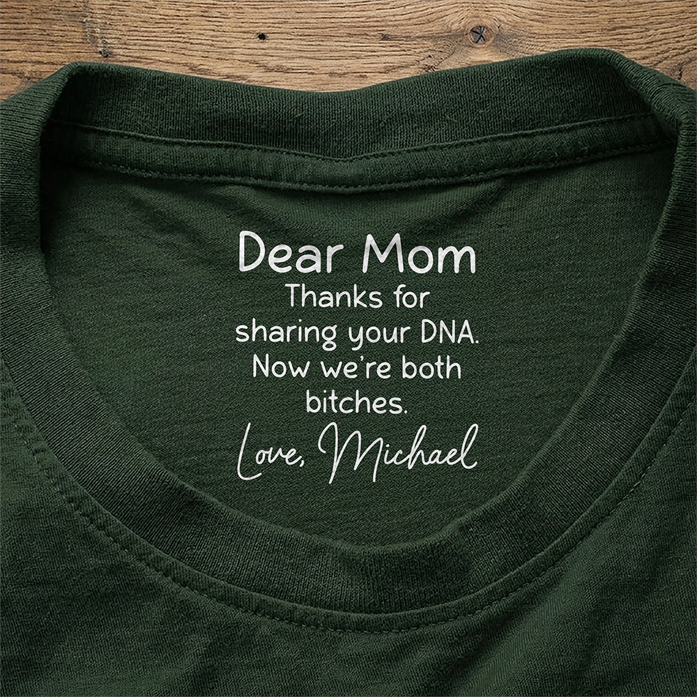 Personalized Dear Mom Thank For Share Your DNA Neck Print Back Shirt HO82 901690 - Image 7