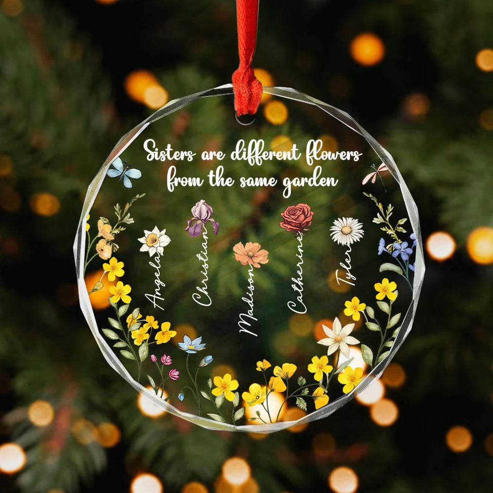 Custom Name Sisters Are Different Flowers From The Same Garden Glass Circle Ornament HO82 893302 - Image 2