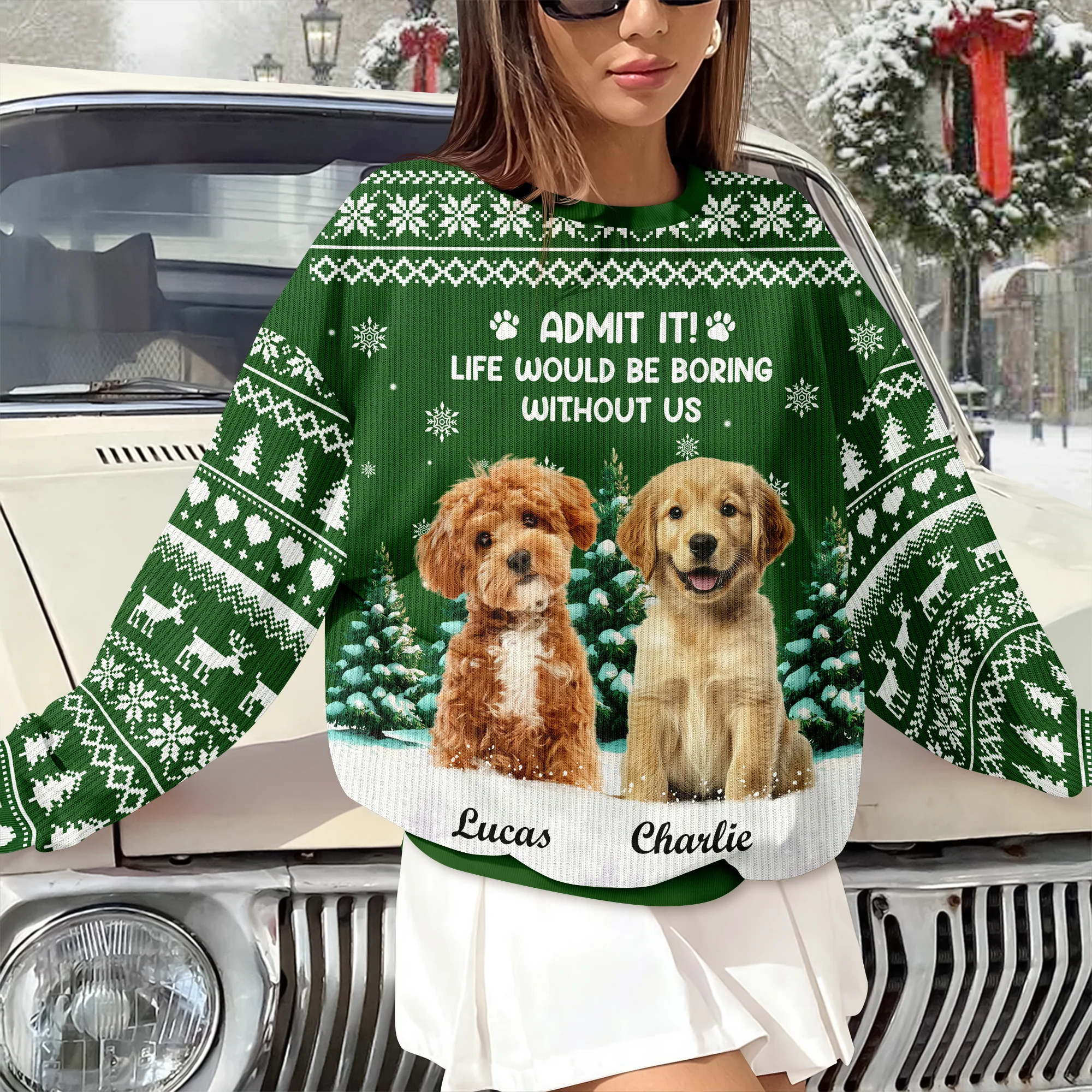 Custom Dog Photo Admit it! Life Would Be Boring Without Us Christmas Ugly Sweater CH07 896606 - Image 8