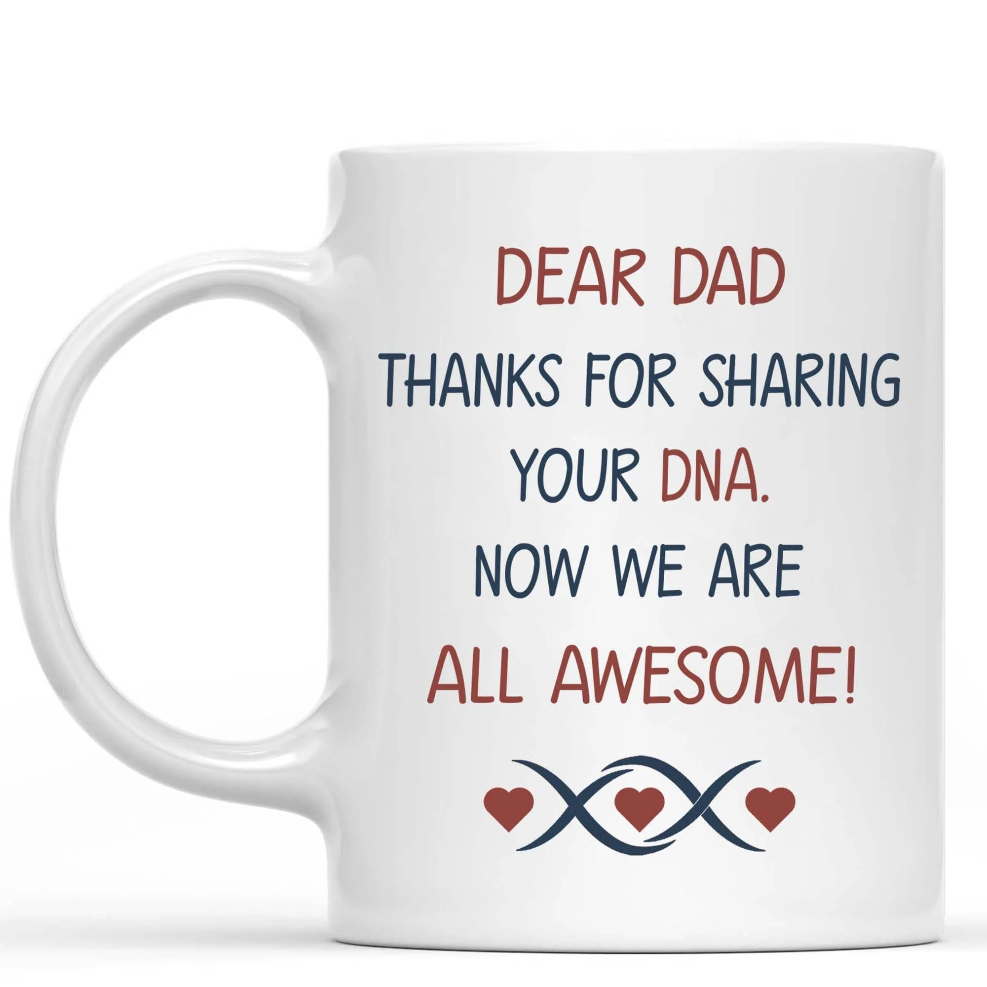 Thanks For Sharing Your DNA Personalized Custom Father's Day Birthday Photo Mug C336 - Image 2