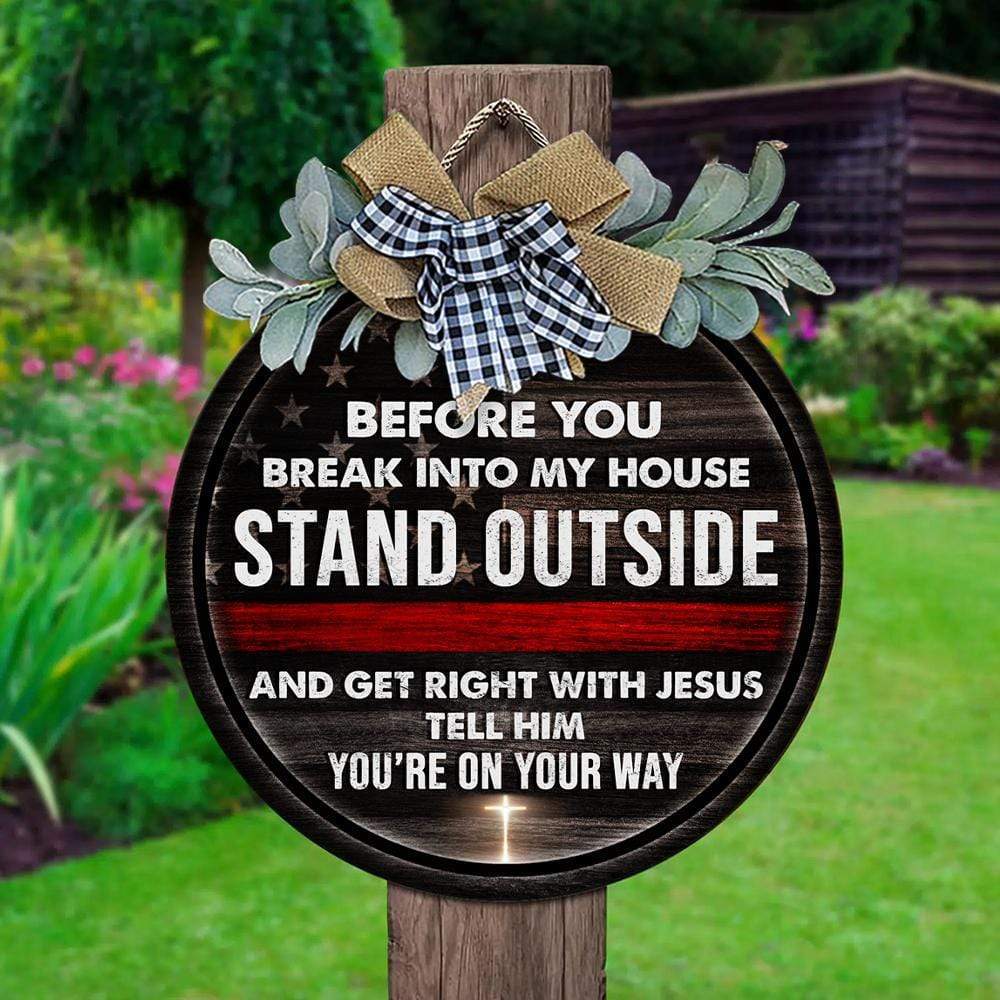 Get right with Jesus tell him you're on you way, Firefighter Lover Gift, Thin red Line, fire Door Hanger HN590 - Image 2