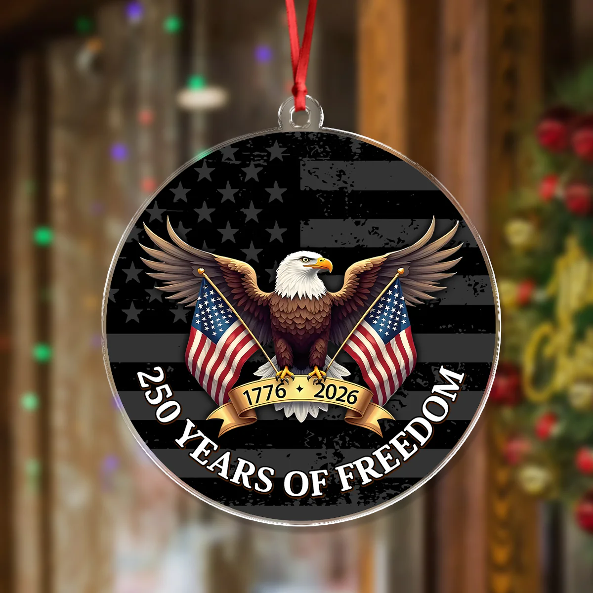 250 Years of Freedom Acrylic Ornament 250th Anniversary USA 1776-2026 Ornament CH07 899210 - Image 5