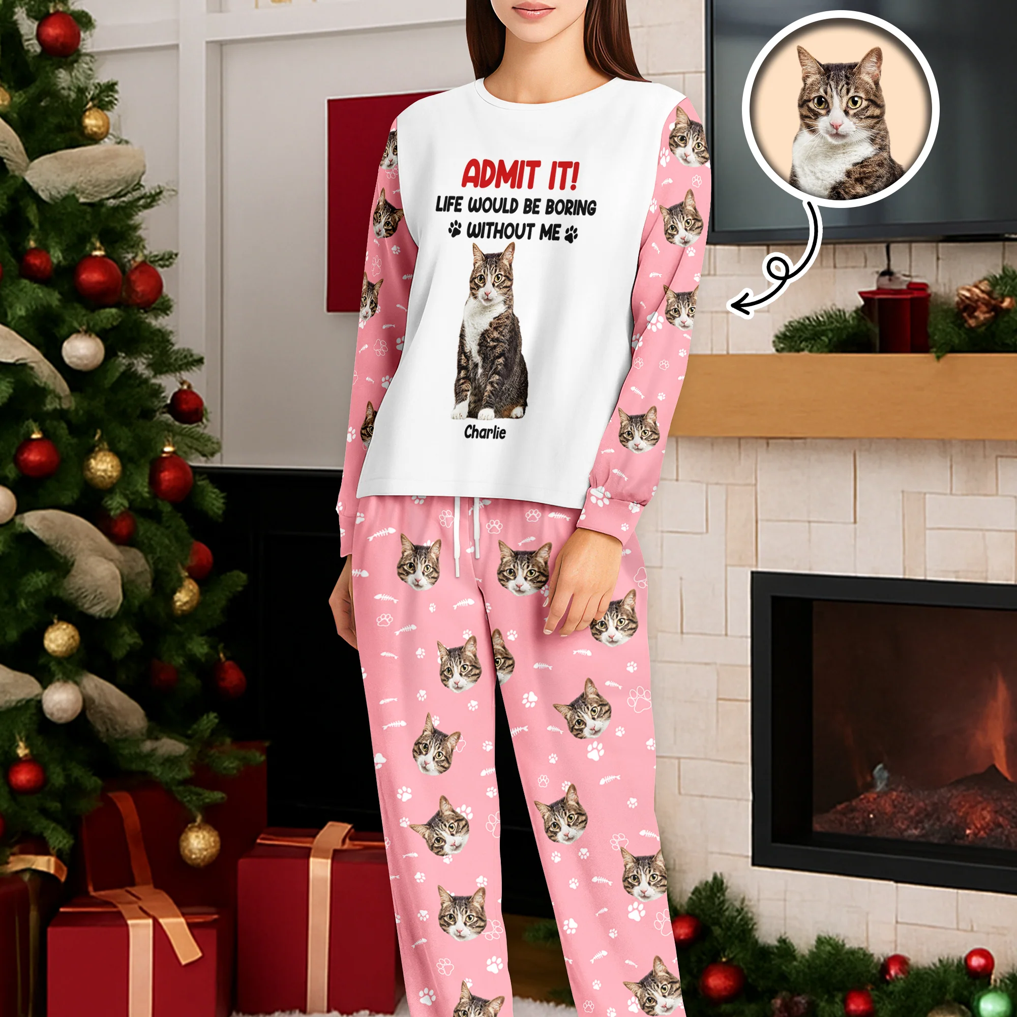 Admit it Life Would be Boring Without Me Custom Cat Photo Christmas Sleepwear CH07 899024 - Image 3