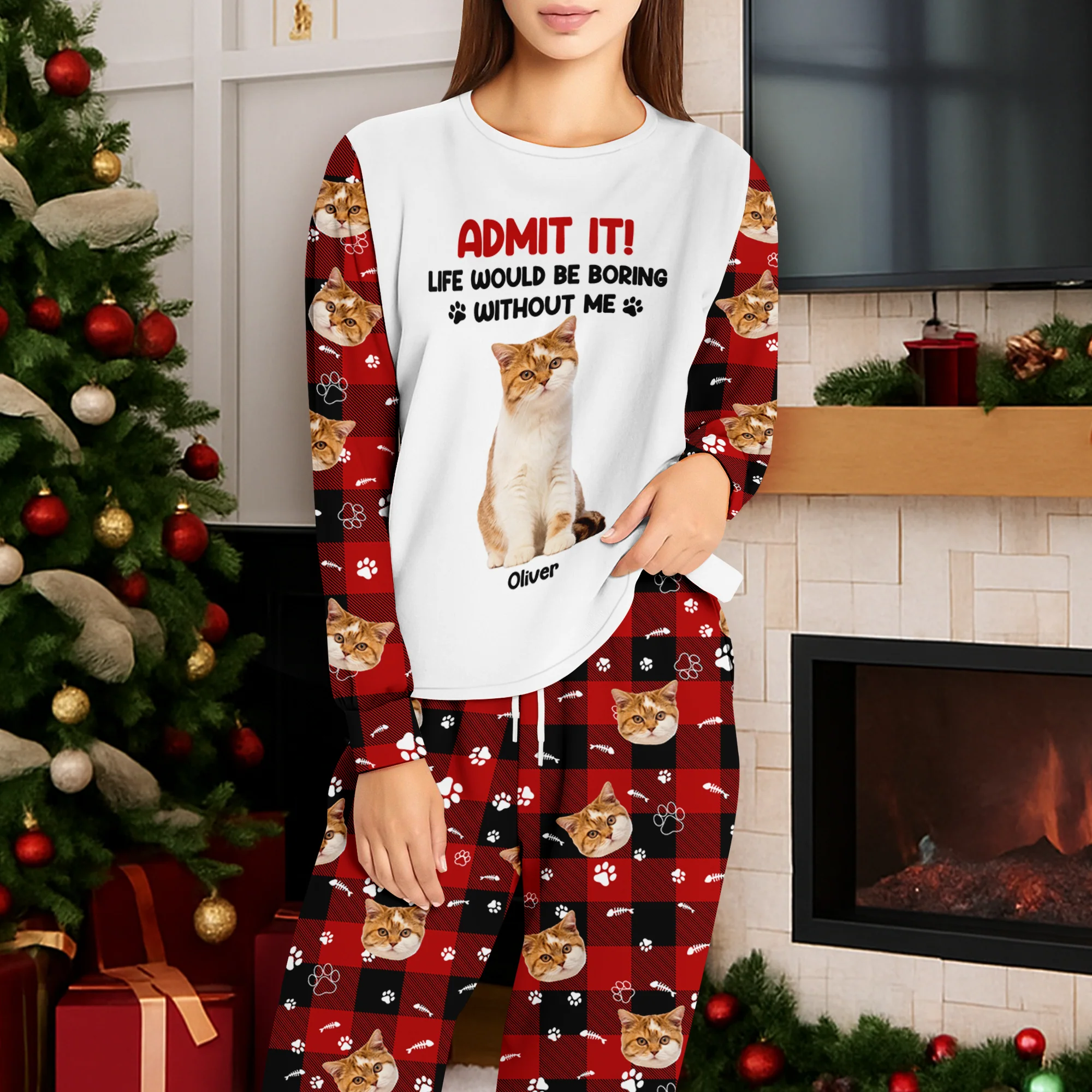Admit it Life Would be Boring Without Me Custom Cat Photo Christmas Sleepwear CH07 899024 - Image 5