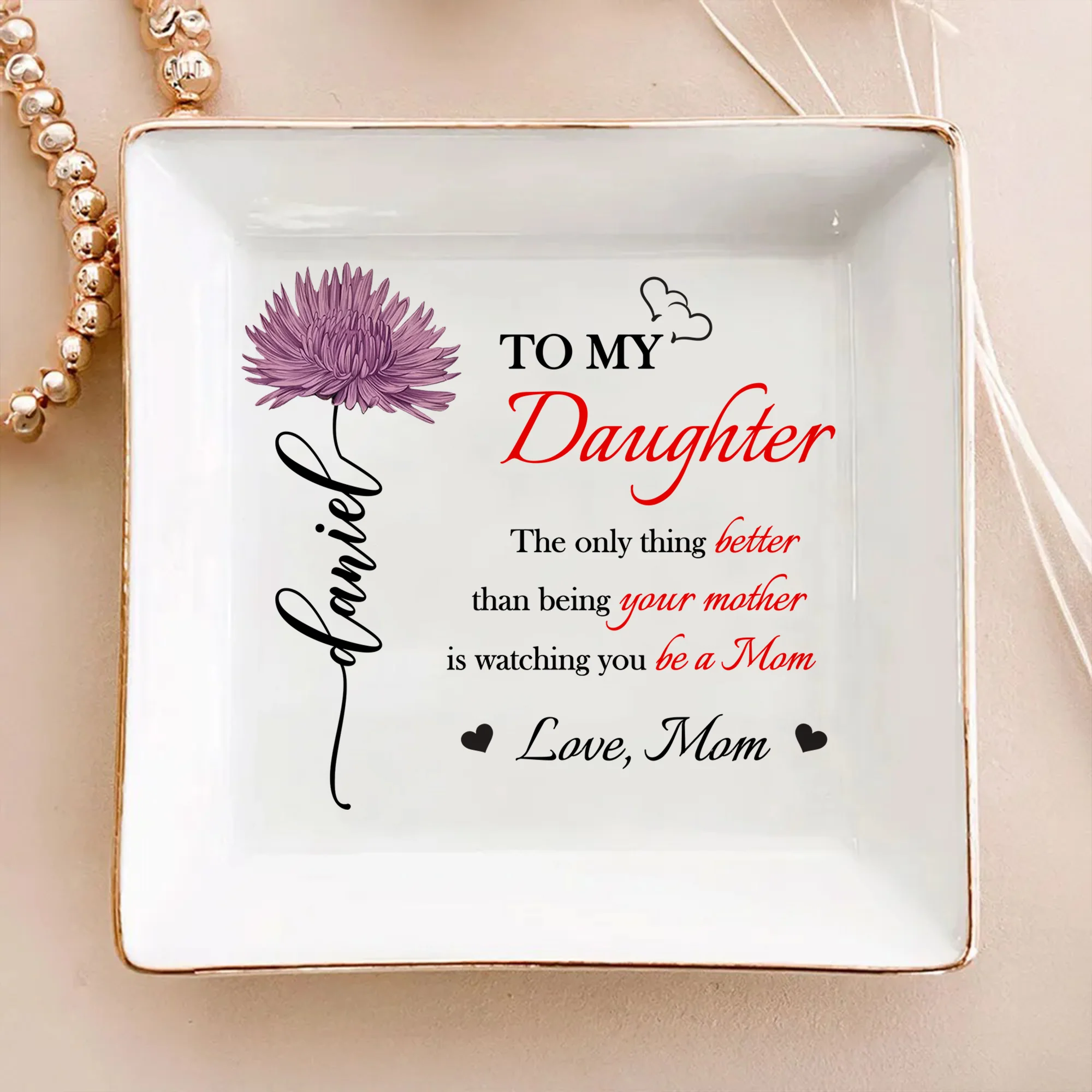 Better Than Being Your Mother is Watching You Be a Mom Personalized Jewelry Dish Gift for Daughter from Mom Ch07 895542 - Image 2