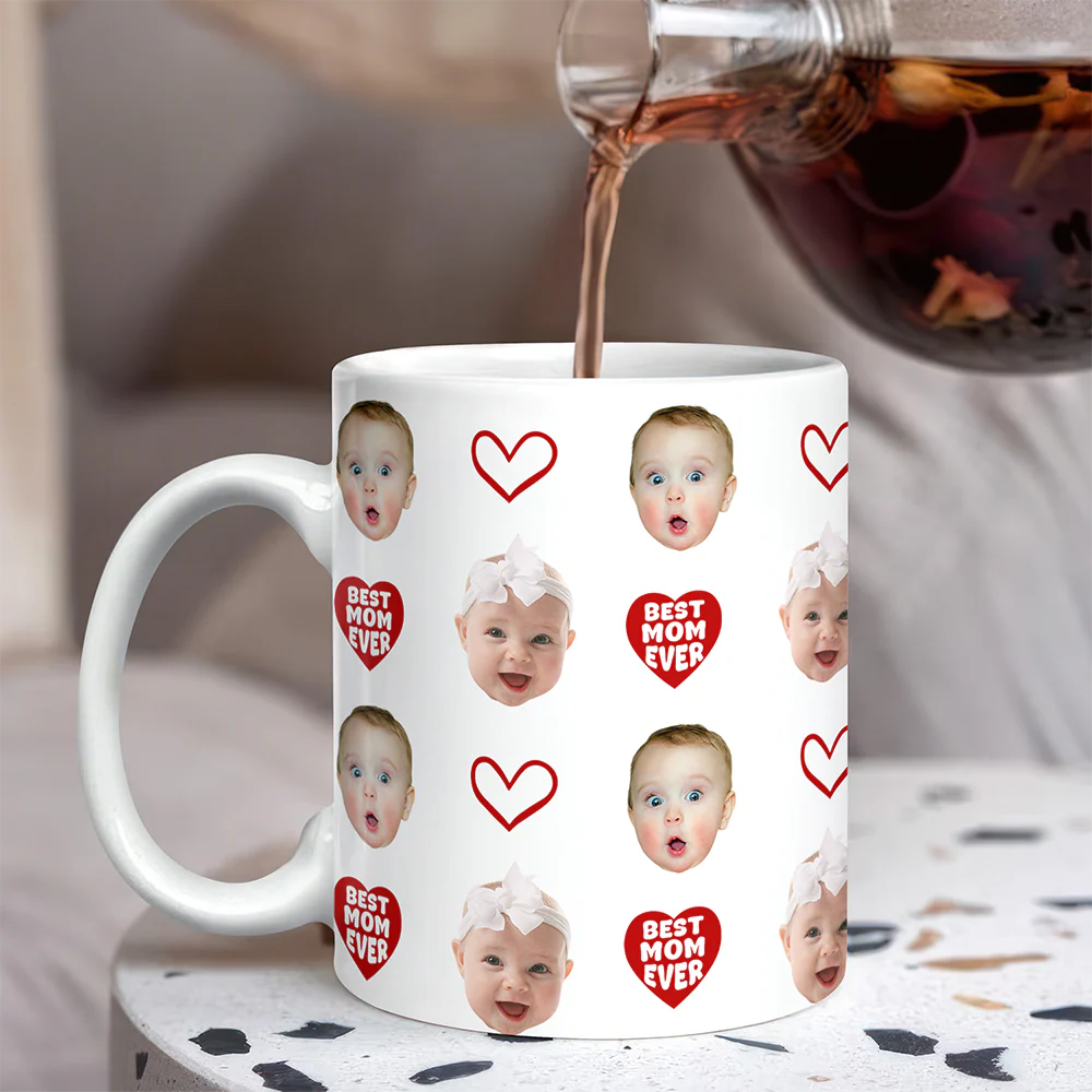 Custom Baby Face Mug Best Mom Ever Edge To Edge Mug Gift For Mom CH07 910700 - Image 3