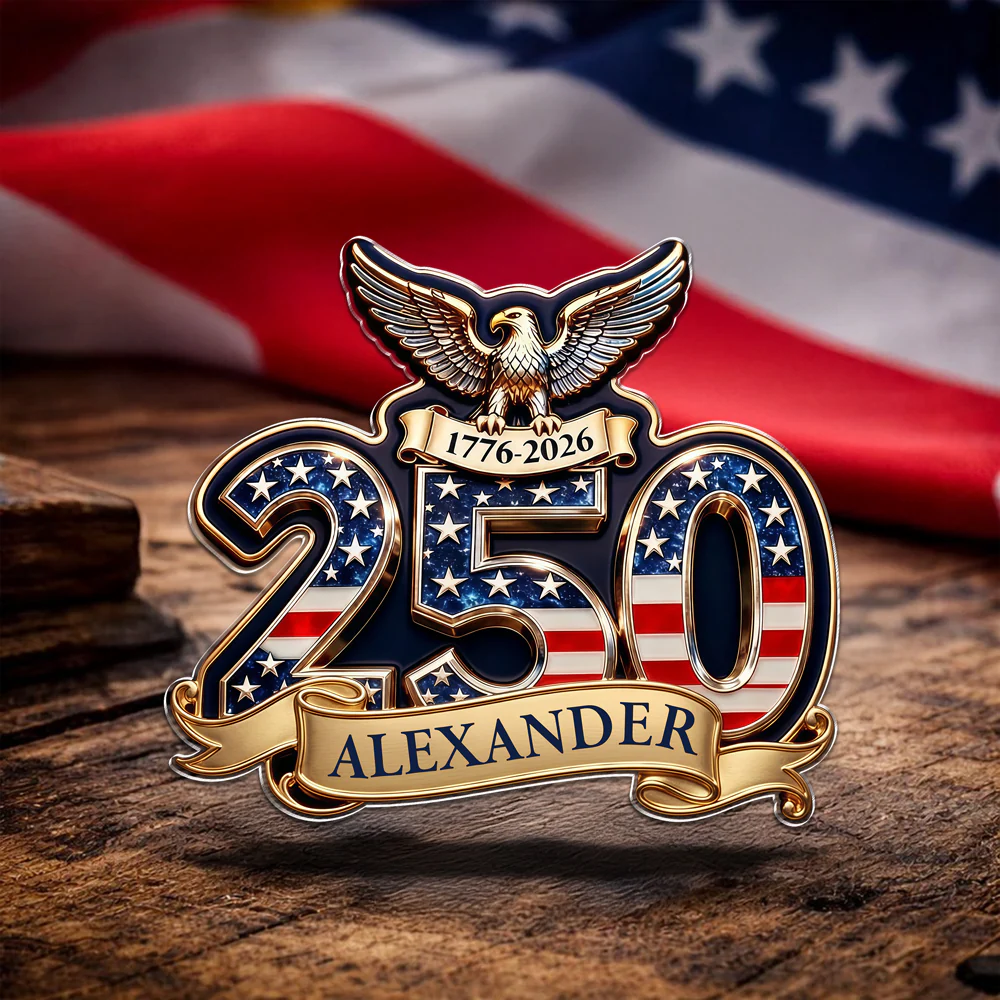 Custom Name 250th Anniversary USA Acrylic Pin Patriotic Gifts CH07 910996 - Image 2