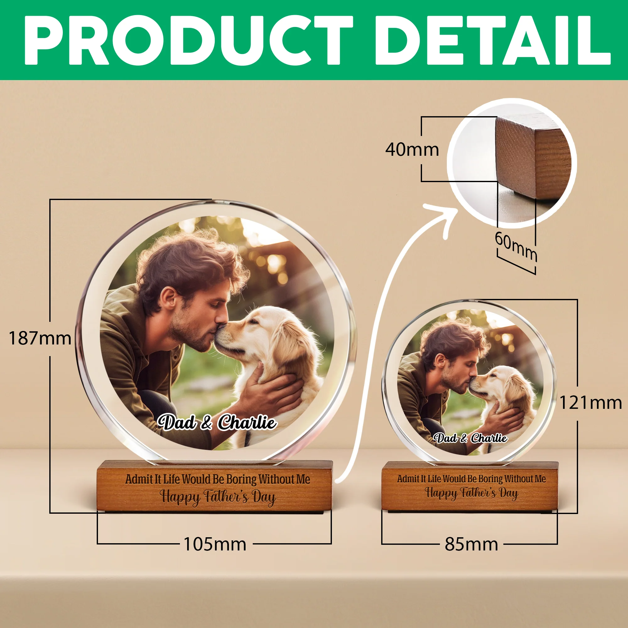 Custom Photo Admit It Life Would Be Boring Without Me Round Acrylic Frame Block For Dog Lovers CH07 896042 - Image 7