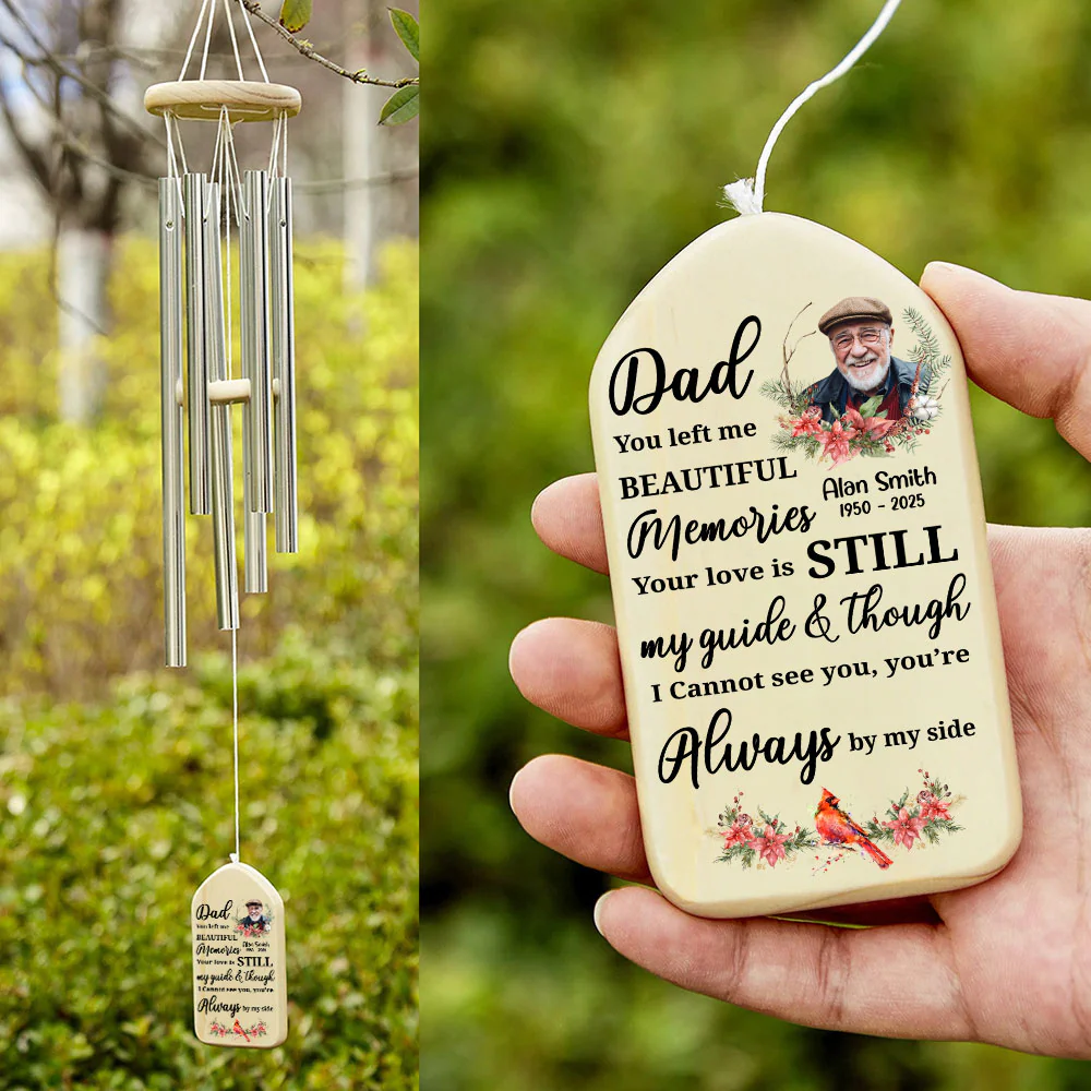 Custom Photo Dad Mom Left Me Beautiful Memories Personalized Wind Chimes Memorial Gift CH07 895278 - Image 4