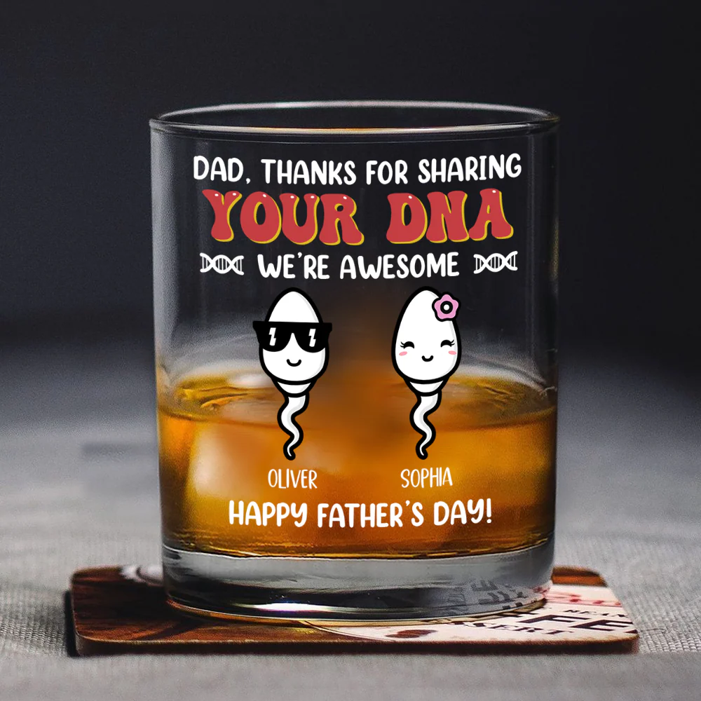Dad, Thanks For Sharing Your DNA Personalized Whiskey Glass Funny Father's Day Gift CH07 895558 - Image 2