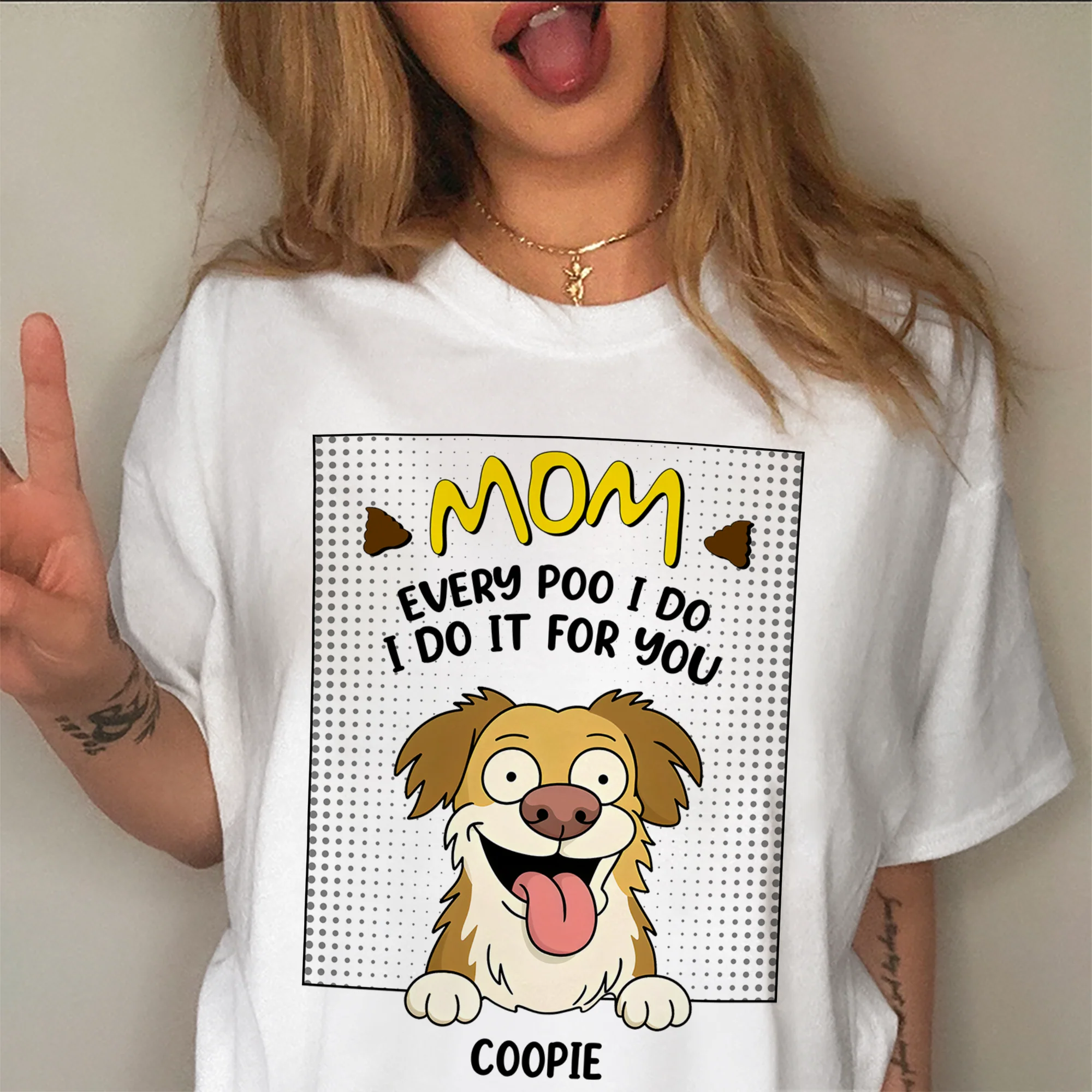 Every Poo I Do I Do It For You Personalized Bright Shirt Funny Gift For Dog Lovers CH07 895642 - Image 4