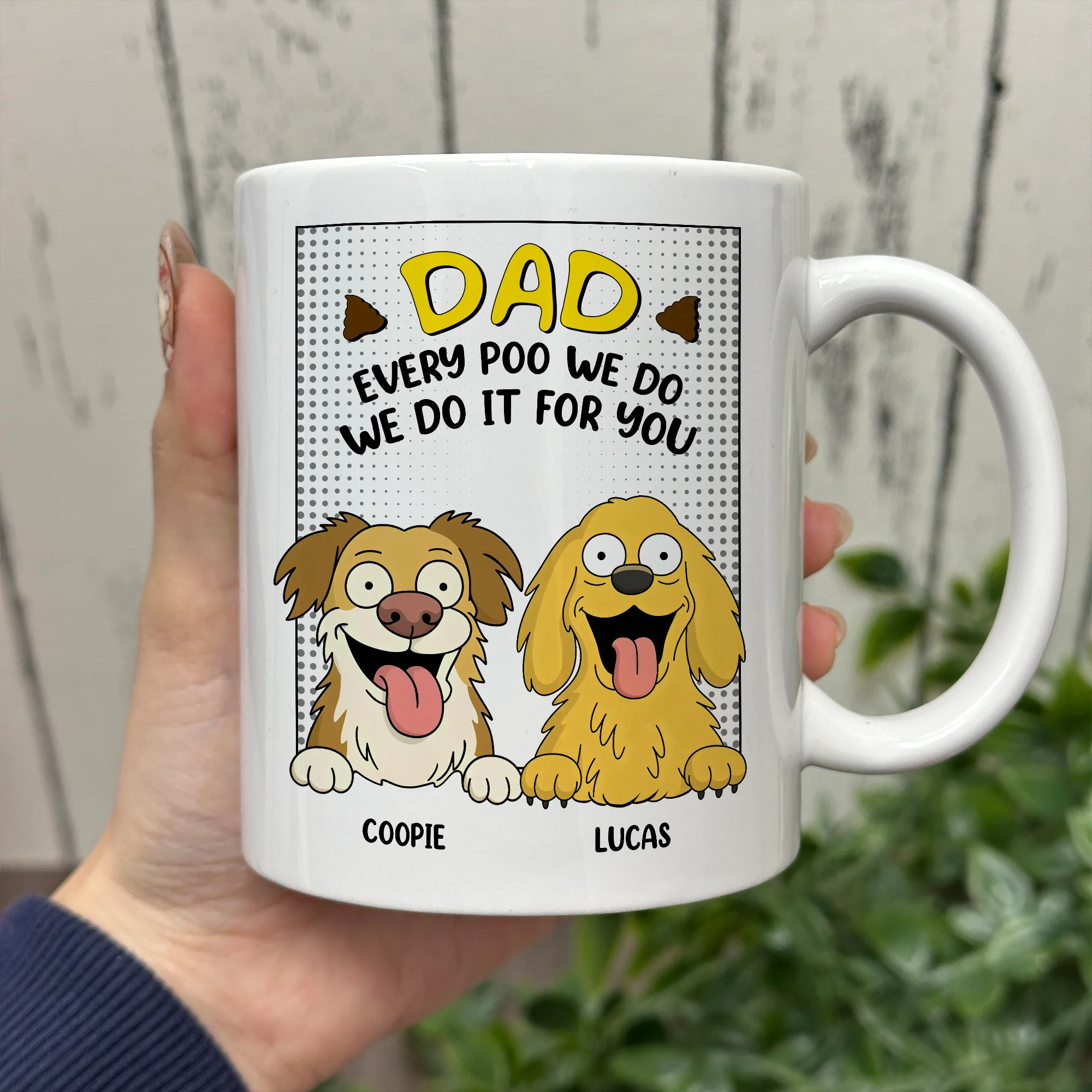 Every Poo I Do I Do It For You Personalized White Mug Funny Gift For Dog Lovers CH07 895634 - Image 4