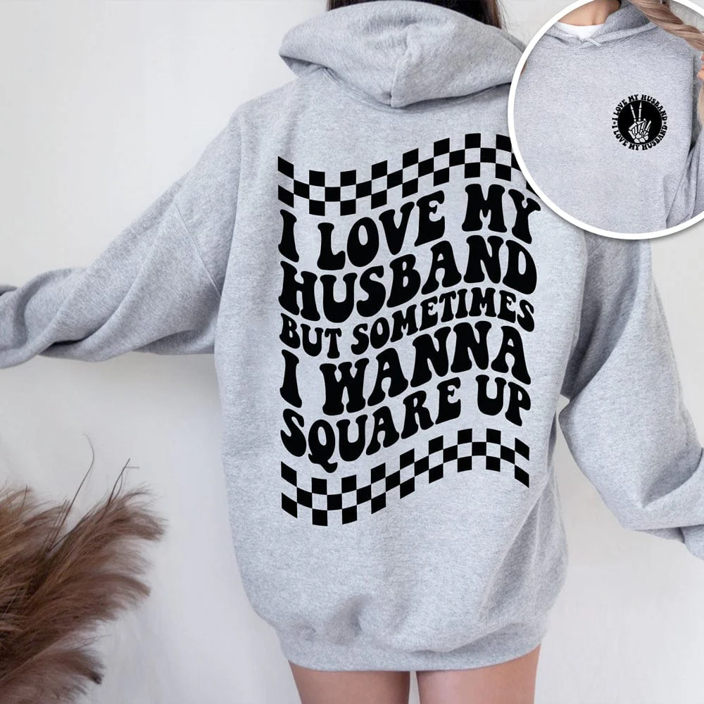 I Love My Husband But Sometimes I Wanna Square Up Bright Shirt Funny Wife Shirt CH07 895030 - Image 3