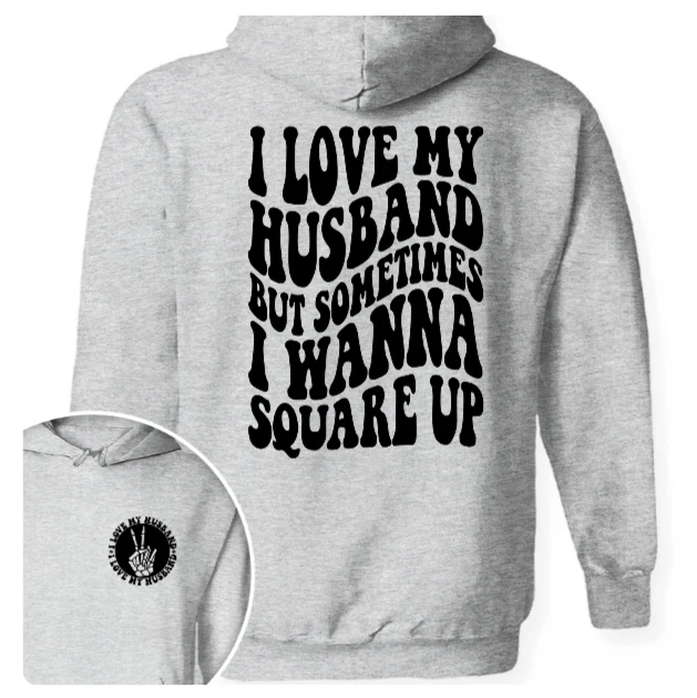 I Love My Husband But Sometimes I Wanna Square Up Bright Shirt Funny Wife Shirt CH07 895030 - Image 8