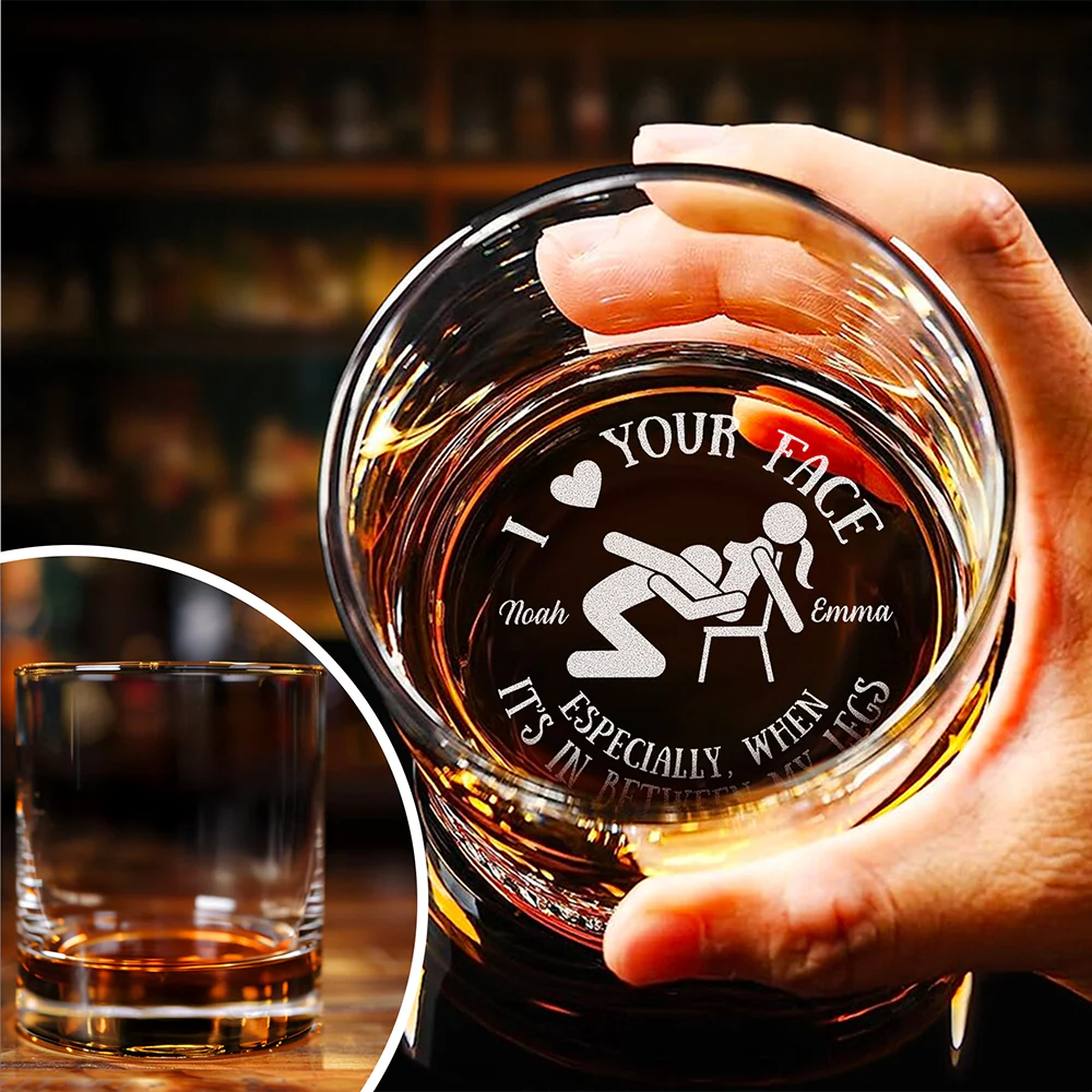 I Love Your Face Between My Legs - Personalized Couple Engraved Whiskey Glass Naughty Gift For Him CH07 899948 - Image 4