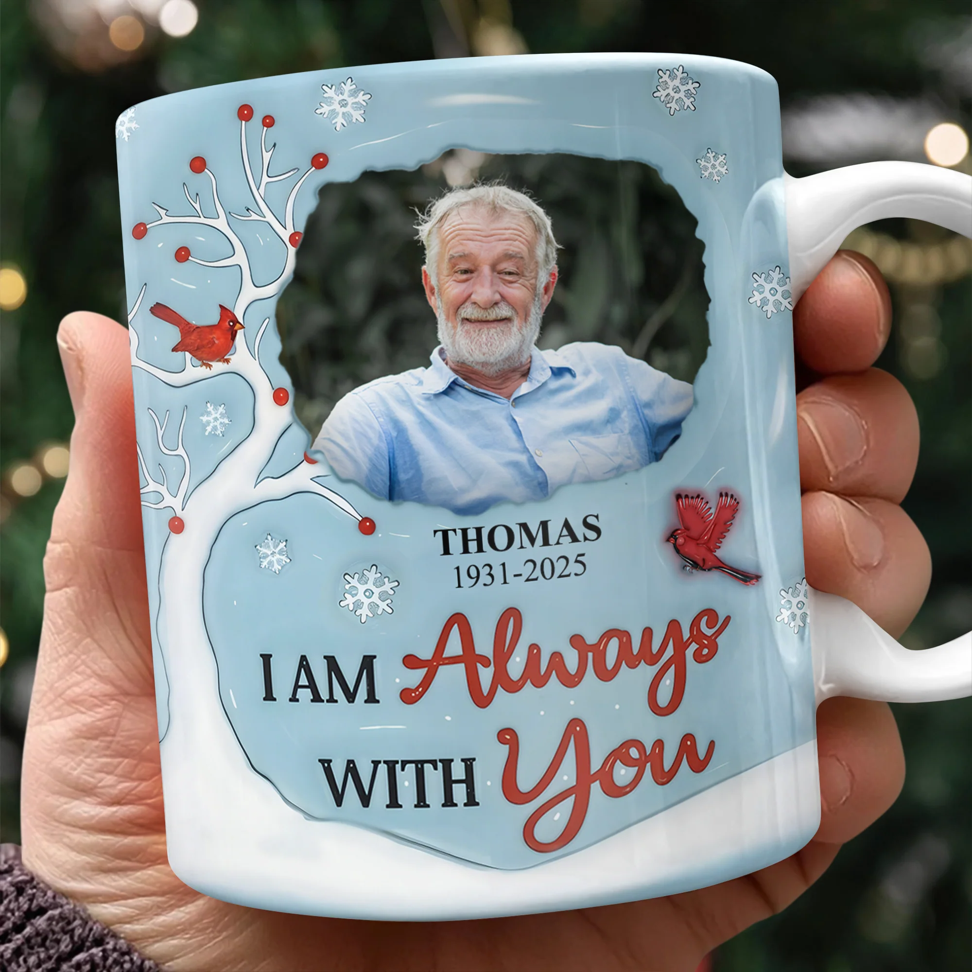 I'm Always With You Custom Memorial Photo 3D Inflated Effect Mug CH07 896614 - Image 6